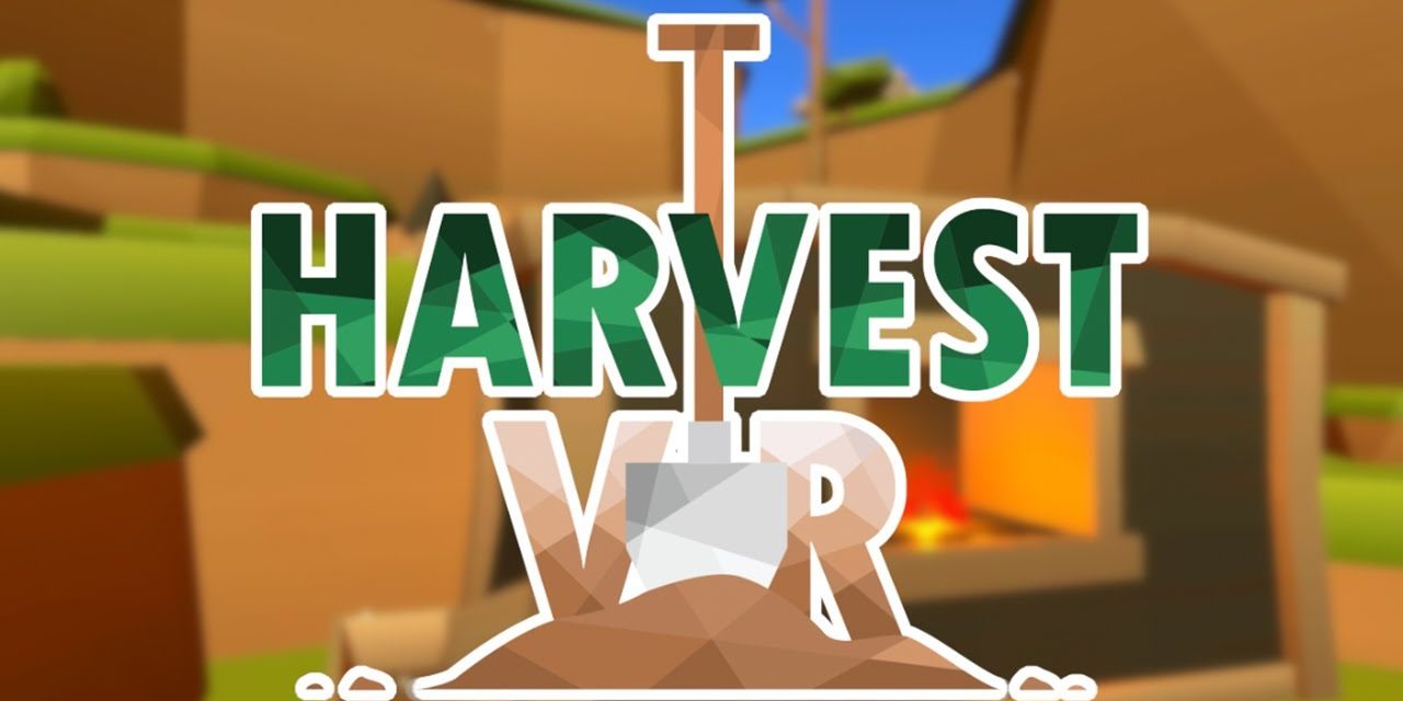 Harvest VR